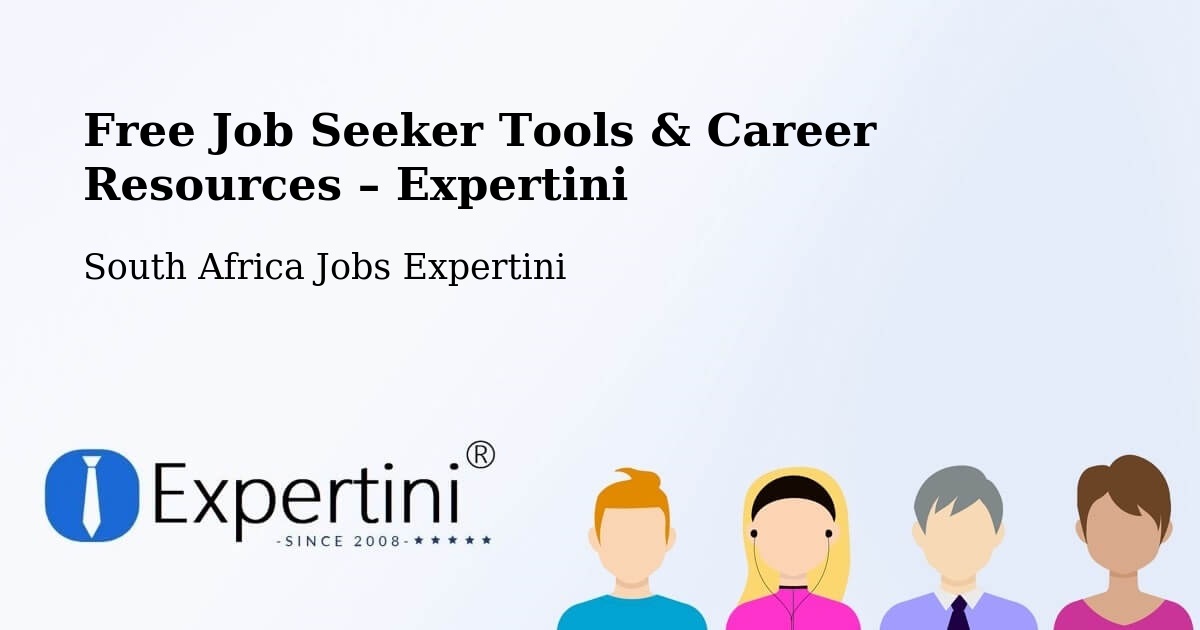 Free Job Seeker Tools & Career Resources – Zeerust - Zeerust, South Africa Jobs Expertini