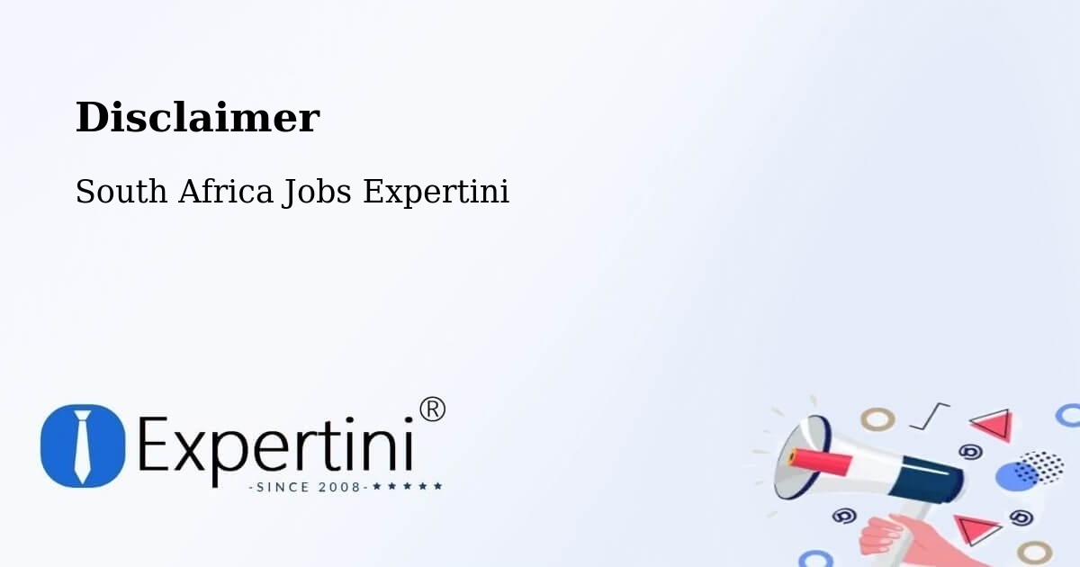 Disclaimer – Zeerust - South Africa Jobs Expertini