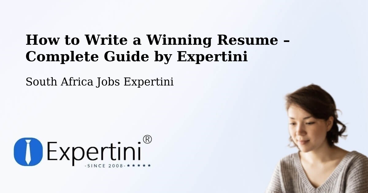 Resume Writing Guide for Job Seekers – Zeerust - Zeerust, South Africa Jobs Expertini