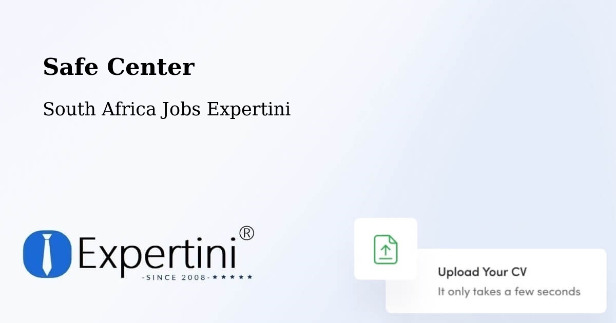 Safety Center – Zeerust - South Africa Jobs Expertini